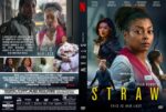 Front cover: a close-up of a Black woman in a pink scrubs top, with other characters in the background and the title STRAW in bold yellow letters on the right side.