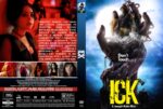 Front cover of the film ICK: Don't Touch, showing a monstrous hand grabbing a group of people against a blue sky; bold yellow ICK title.