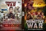 Side-by-side posters for Primitive War: left shows a man with a rifle amid a battle montage; right features soldiers in a jungle with a roaring dinosaur and helicopters.