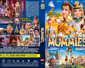 DVD cover for an animated comedy 'Mummies' featuring cartoon explorers and Egyptian-inspired characters against a bright blue sky.