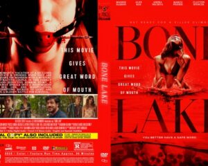 Red-tinted Bone Lake DVD cover front and back: front shows a bound woman with a dark, horror vibe; bold title Bone Lake. Back features film stills and the tagline 'This Movie Gives Great Word of Mouth' along with cast/credit text.