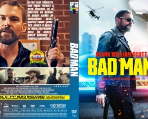 Front cover of Bad Man: Seann William Scott in sunglasses holding a pistol, neon yellow title 'BAD MAN' with helicopters in the background, urban setting.