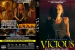 Front and back DVD cover for the thriller Vicious, featuring a woman in a dim room and a collage of characters with a bold yellow 'VICIOUS' title.