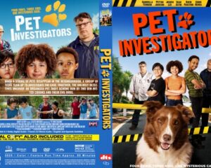 Front cover: Pet Investigators DVD with diverse kids and a brown-and-white dog, bold orange title on a blue sky backdrop.