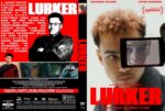 Film cover for the movie LURKER with bold red title; left panel shows a black-and-white portrait and collage, right panel features a man looking through a camcorder.