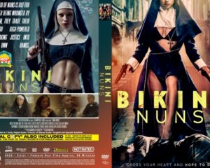 Movie poster for Bikini Nuns: two semi-nude nuns with guns in an urban street setting, bold title across the cover.