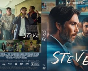 Netflix film Steve DVD cover showing Cillian Murphy in profile on the right and a group of men in a hallway on the left.