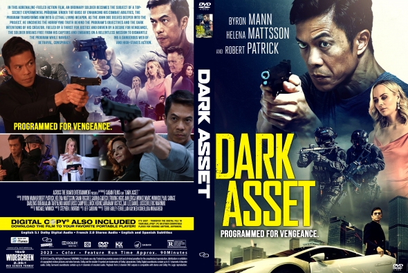 Front and back DVD cover for the thriller 'Dark Asset' — front shows a man aiming a pistol with the bold yellow title 'DARK ASSET' and cast names, suggesting action and revenge; back features a collage of gunplay, cars, explosions, and supporting characters, with the tagline 'Programmed for vengeance' and more cast info.