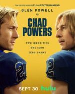 Movie poster for Chad Powers: two side-by-side portraits of Glen Powell on a yellow background, with release date Sept 30 on Hulu.