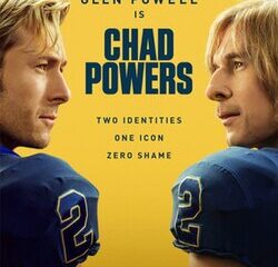 Movie poster for Chad Powers: two side-by-side portraits of Glen Powell on a yellow background, with release date Sept 30 on Hulu.