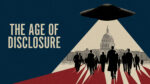 Bold poster-style illustration: a UFO beams light onto the U.S. Capitol as silhouettes of people walk toward it, with the text “The Age of Disclosure” on a dark blue background.