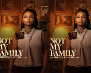 Not My Family: The Monique Smith Story (2025) Blu-Ray