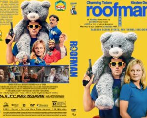 Movie poster for 'Roofman' featuring Channing Tatum in sunglasses with a large teddy bear on his shoulders, beside Kirsten Dunst, against a bright yellow background.