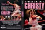 Front cover of the Christy movie poster: a female boxer in a white outfit mid-punch, bold pink 'CHRISTY' title and 'Sydney Sweeney' above.