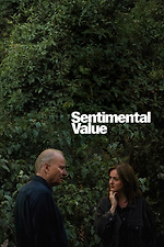 Poster for Sentimental Value: a man and a woman converse outdoors among dense greenery.