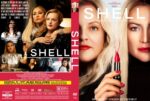 Front/back DVD cover for the film SHELL: close-ups of two blonde women, one holding a red lipstick, large SHELL title and pink spine; collage on the back with smaller stills.