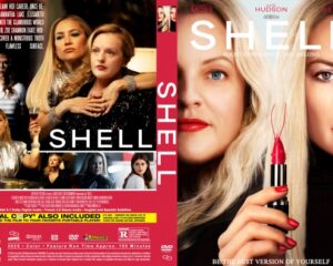 Front/back DVD cover for the film SHELL: close-ups of two blonde women, one holding a red lipstick, large SHELL title and pink spine; collage on the back with smaller stills.