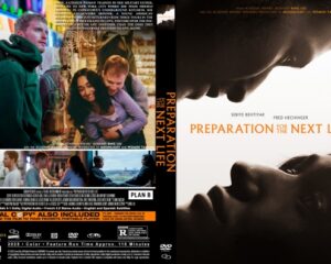 DVD cover for the film Preparation for the Next Life, featuring a collage of scenes on the left and a close-up couple on the right with the title across the spine on the left edge.