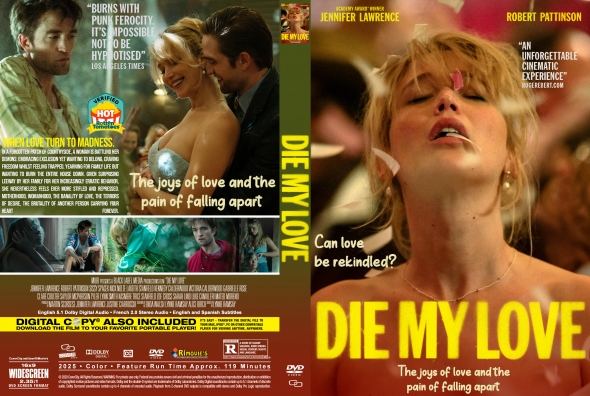 Front and back covers of a DVD for the film 'Die My Love': front features a topless woman with disheveled hair and a bold yellow title; back shows a collage of scenes and a blurb about 'The joys of love and the pain of falling apart.'