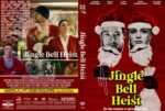 Dual-view DVD cover: front shows two people in Santa outfits with a bold Jingle Bell Heist title against a red festive background; other panels depict holiday scenes.