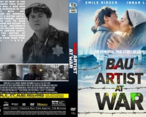 DVD cover for Bau Artist at War showing a grayscale soldier on the left and a couple kissing against barbed wire on the right.