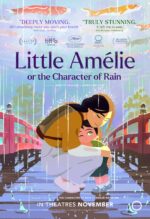 Poster for Little Amélie or the Character of Rain showing two girls hugging in the rain on a pink bridge, with pastel cityscape and bold title text above indicating the film’s artwork and festival logos.