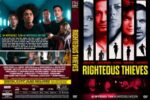 Front and back DVD cover for Righteous Thieves, showing an ensemble cast with blue and red lighting and bold yellow title on the right. The back includes cast photos and text blocks revealing a crime thriller premise.