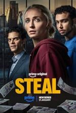 Poster for Prime Video series STEAL: a woman in a burgundy hoodie in front, two men behind her, with a city skyline and scattered money in the background.