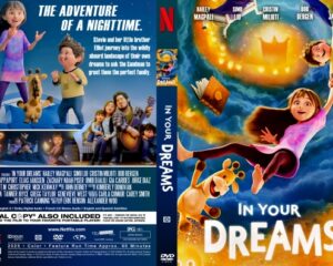 Movie DVD cover for 'In Your Dreams' featuring animated kids flying with glowing ring and a panda-like creature, bold title text.