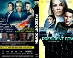 Front and back DVD cover for President Down, a political thriller, showing cast on the front and an explosion scene on the back.