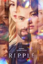 Film poster for Ripple featuring overlapping faces of diverse people and the tagline 'One moment can change everything'.