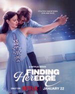 Dance couple in blue costumes twirl on an ice rink; poster promotes the Netflix series Finding Her Edge with January 22 release date.