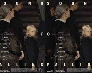 Poster for the film Falling, showing a woman with gray hair and a young girl in dark dresses on a stairwell, duplicated side by side with festival laurels and release text above and below.