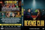 DVD cover for The Revenge Club: front shows a group of people around a table in a dim room with a bold yellow title, 'THE REVENGE CLUB'.