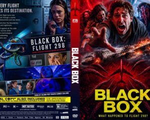 Front cover of a movie poster for Black Box: Flight 298, featuring a man reaching toward the viewer amid a fiery crash and a bold yellow 'BLACK BOX' title.