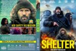 Movie cover for Shelter: rugged man in a knit cap holding a rifle, flames in the background and the title SHELTER in bold yellow."Her safety his mission" tagline visible on back cover too, with supporting characters around him.
