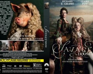 DVD cover for Savage House: left shows a pig-faced man in 18th‑century clothing; right shows two aristocratic women; tagline 'Polite society has never been so savage'.