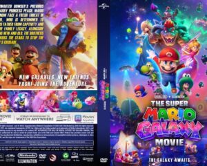 Front and back cover of The Super Mario Galaxy Movie DVD featuring Mario and friends in a colorful galaxy adventure with the title 'The Super Mario Galaxy Movie' on the front.