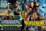 Front cover of Borderline: A Dangerous Divide—collage of armed characters with a city backdrop and bold yellow title.