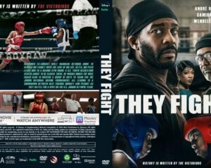 Front cover of the movie THEY FIGHT showing a serious man wearing a head wrap and two boxers in the foreground, bold white title THEY FIGHT, and cast/brand text at the top and bottom.