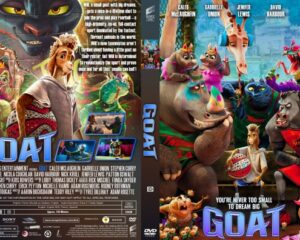 Cover art for the animated film Goat, featuring a heroic goat center stage among colorful animal friends in a fantasy world.