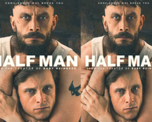 Side-by-side poster image for 'Half Man' showing a bearded man with a woman behind him; large white title 'HALF MAN' across the bottom and the line 'SOME BONDS MAY BREAK YOU' at the top.
