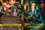 Front and back DVD cover for 'How to Make a Killing': a man in a suit on the front with the neon yellow title; back shows a collage of scenes and the tagline.