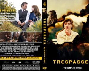 Front DVD cover: The Complete Series Trespasses, featuring a woman in a cream scarf against a fiery background, yellow title at the bottom, and dark clothing on the left edge.