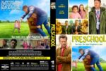 DVD cover for the comedy 'Preschool' with a collage of characters, bold title PRESCHOOL, and the tagline 'Two kids. One spot. Playtime is over.'