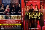 Front cover of a Forbidden Fruits DVD, featuring a group of women in red and black outfits with a bold yellow title at the top.