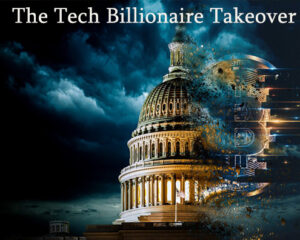 The Tech Billionaire Takeover  (2026) - Blu-Ray/ DVD / USB