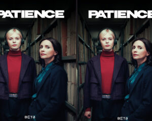 Poster for 'PATIENCE' showing two women in a dim warehouse, one blonde with headphones and a red turtleneck, the other brunette in a teal scarf; bold white PATIENCE text at top; BETA text at bottom.