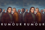 Movie poster featuring an ensemble of women with concerned expressions, against a cloudy blue sky; title reads 'The Rumour'.