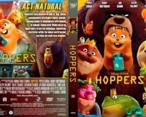 Front cover of the animated film HOPPERS showing colorful, anthropomorphic animals, including a large brown bear and orange hopper, many characters glow with bright colors and one holds a blue device; the title HOPPERS is prominent.